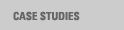 CASE STUDIES